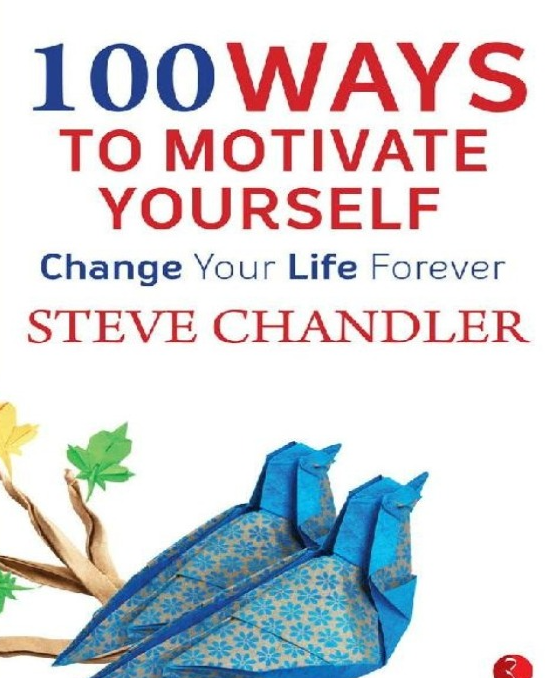 100 Ways To Motivate Yourself
